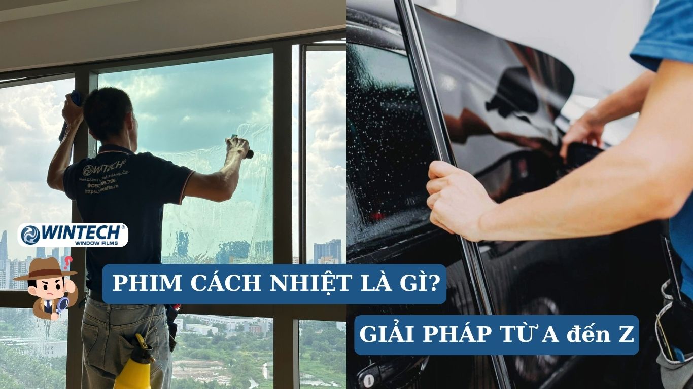 PHIM CÁCH NHIỆT LÀ GÌ?