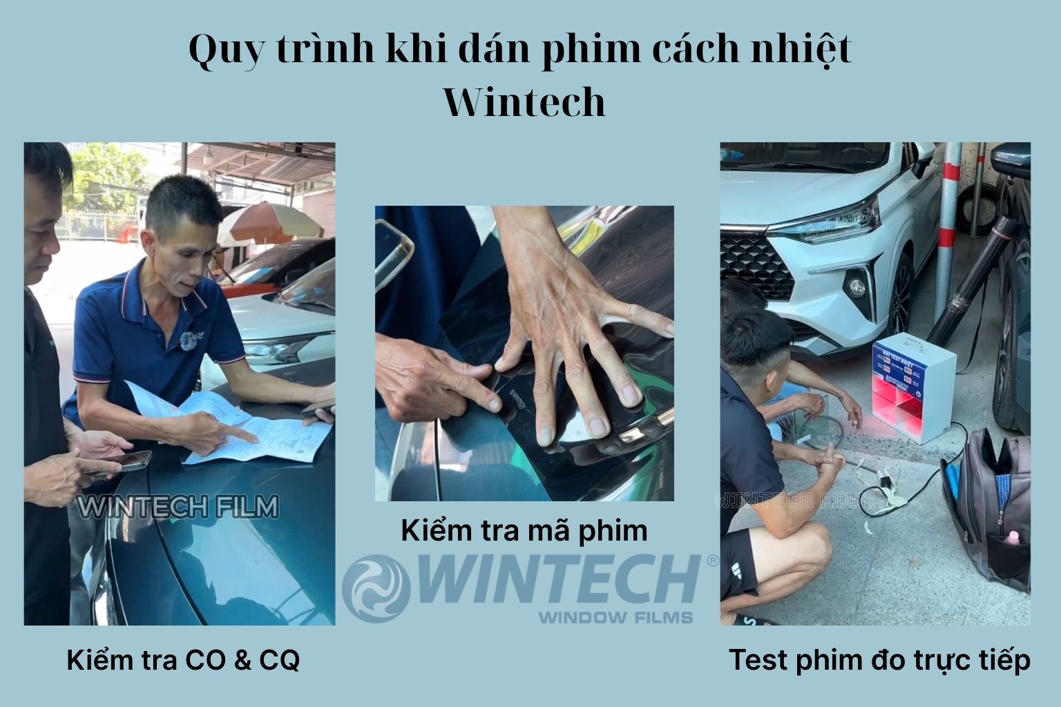 Quy trình khi dán phim cách nhiệt Wintech Hàn Quốc