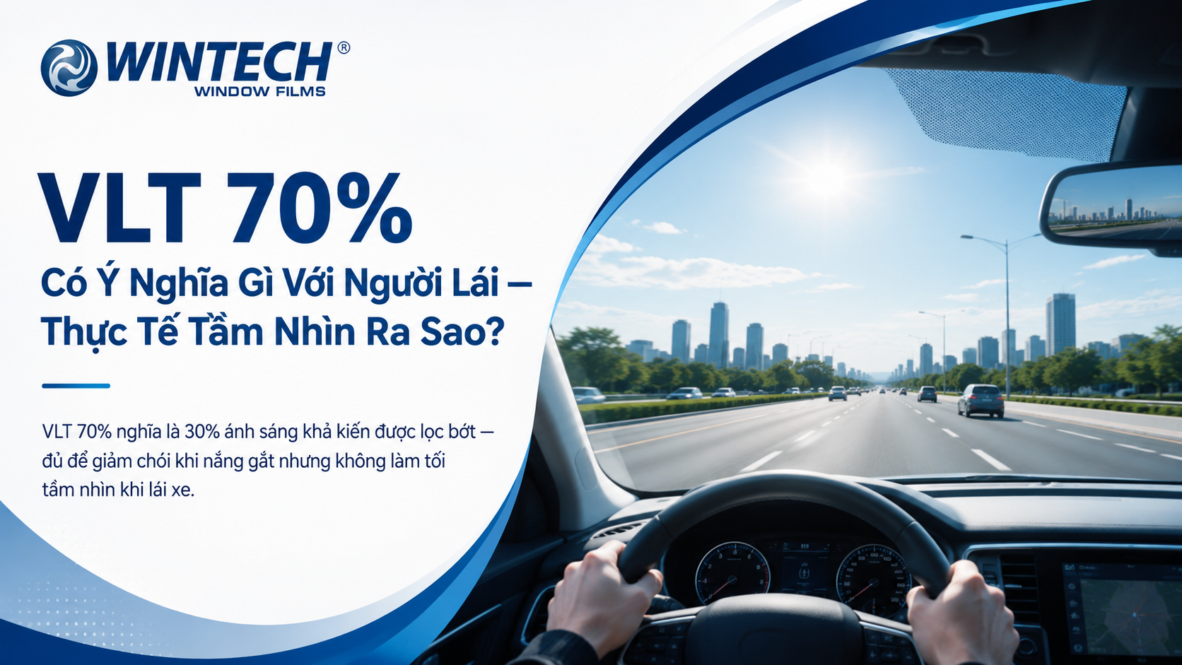Kính Lái Nên Dán Bao Nhiêu %?